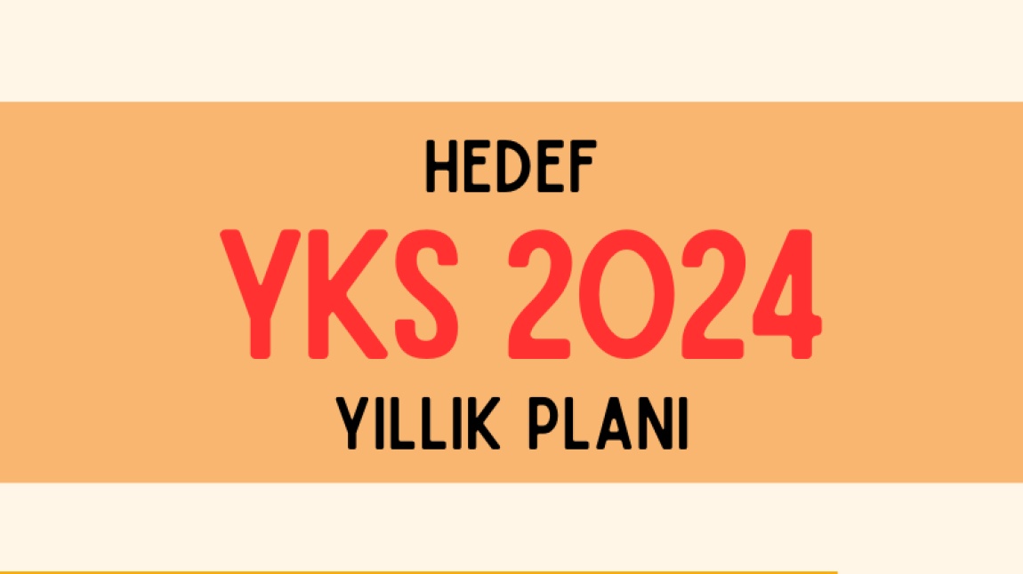 HEDEF YKS 2024 YILLIK PLANI